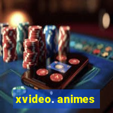 xvideo. animes